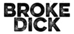 Broke Dick