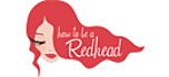 How to be a Redhead
